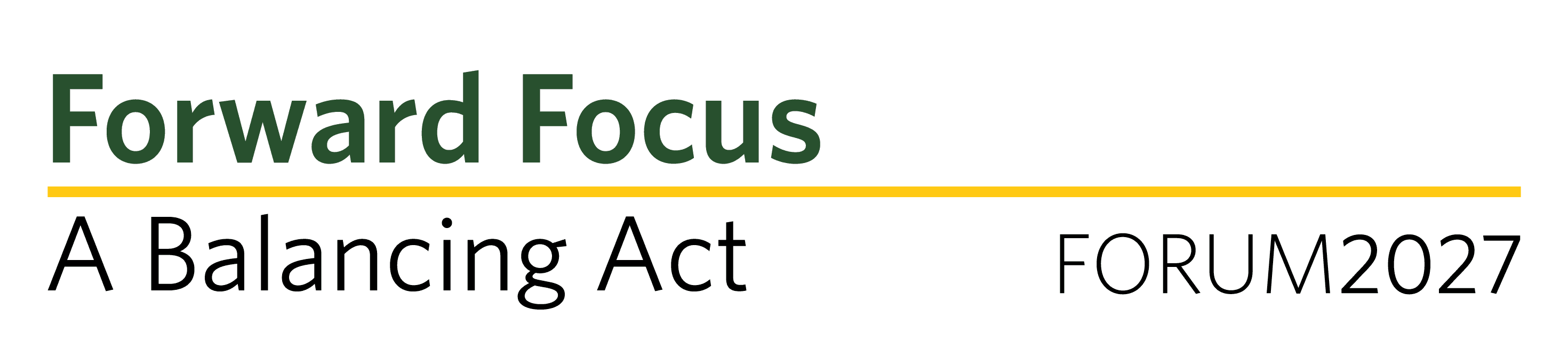Forum 2027 | Forward Focus: A Balancing Act